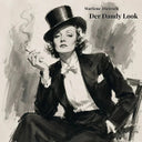 Marlene Dietrich und der Dandy Look: Wie eine Frau im Anzug die Modegeschichte veränderte - Bright House Vintage